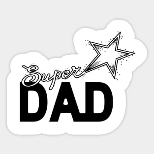 Super Dad, Father, Daddy Holiday Funny Gifts Sticker